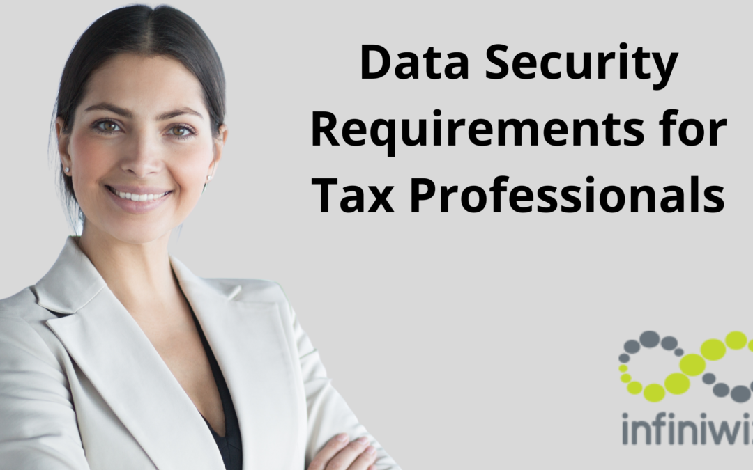 Data Security Requirements for Tax Professionals